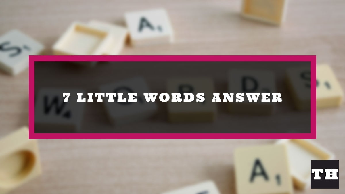 7 Little Words March 29 2026 Answers 3 29 26 Try Hard Guides