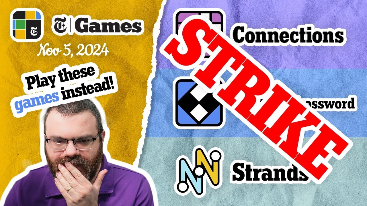 NYT Strike Alternatives To Connections Mini Crossword Strands And Wordle Nov 5 2024 YouTube NYT Strike Alternatives To Connections Mini Crossword Strands And Wordle Nov 5 2024 YouTube