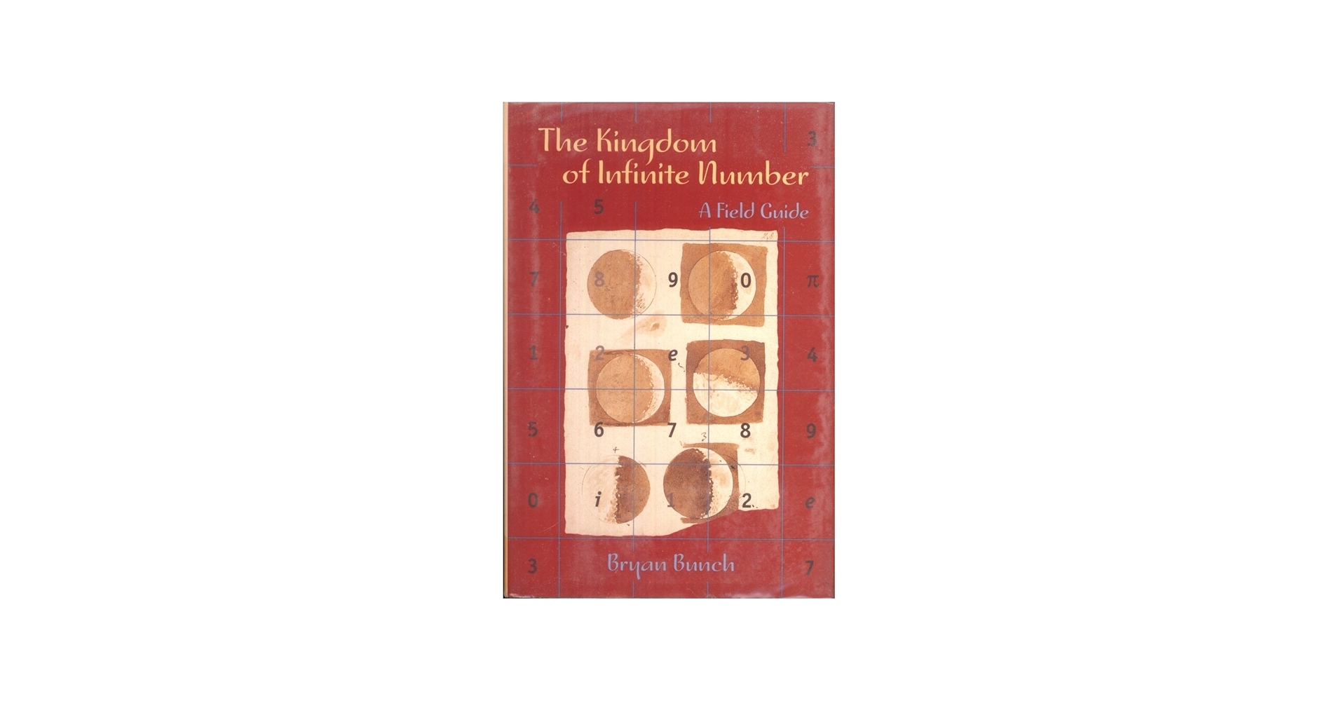 The Kingdom Of Infinite Number A Field Guide Bunch Bryan 9780716733881 Amazon Books